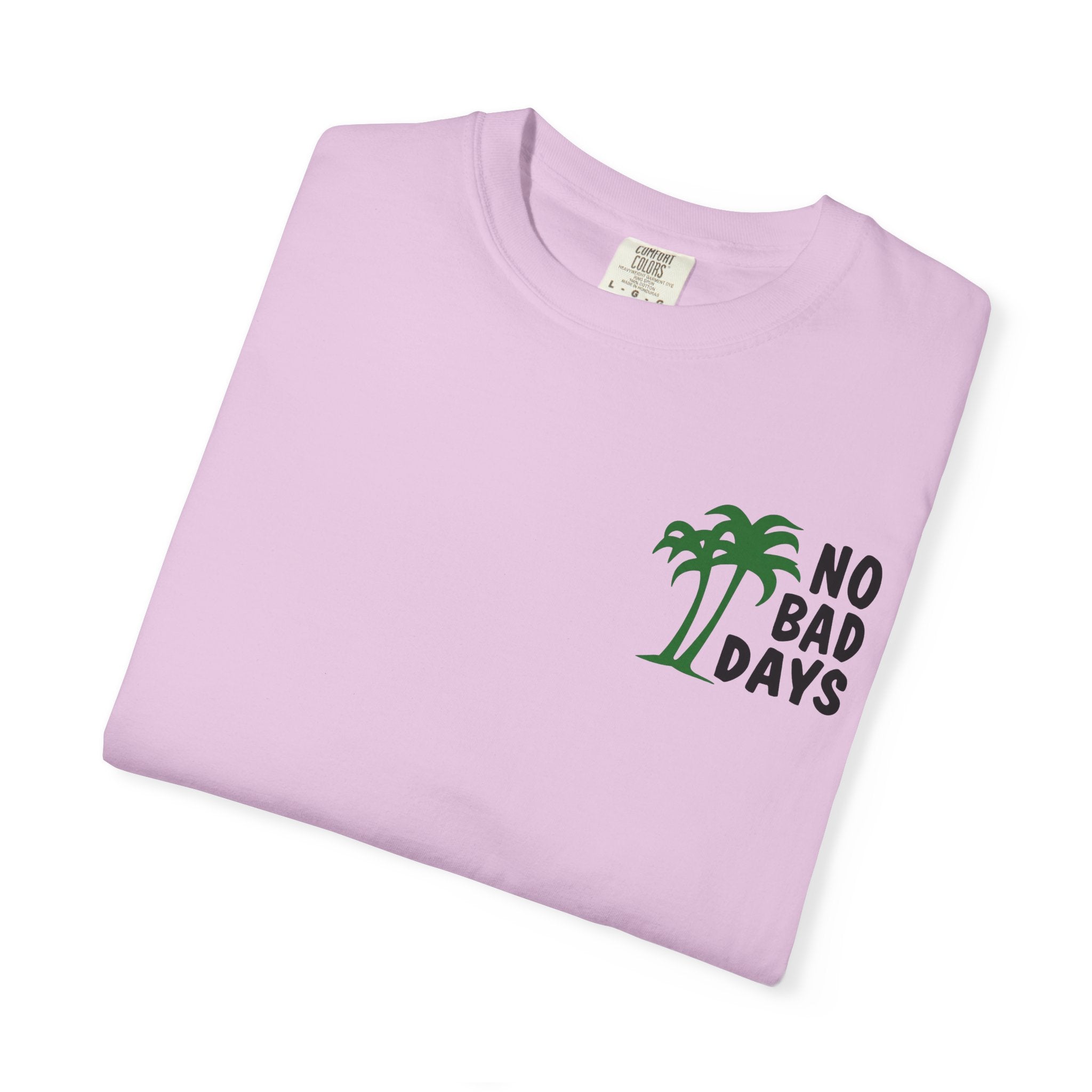 No Bad Days T-Shirt — Cabo Palm Beach Vacation Tee