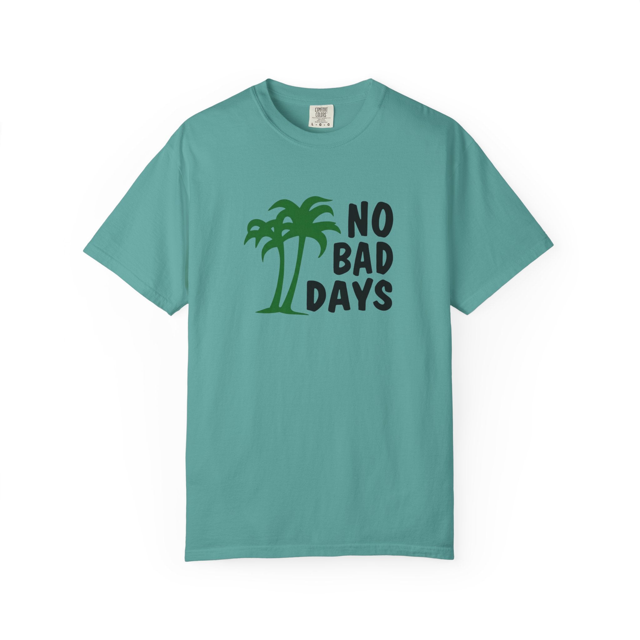 No Bad Days Palm Tree T-Shirt — Casual Beach Vibe Graphic Tee
