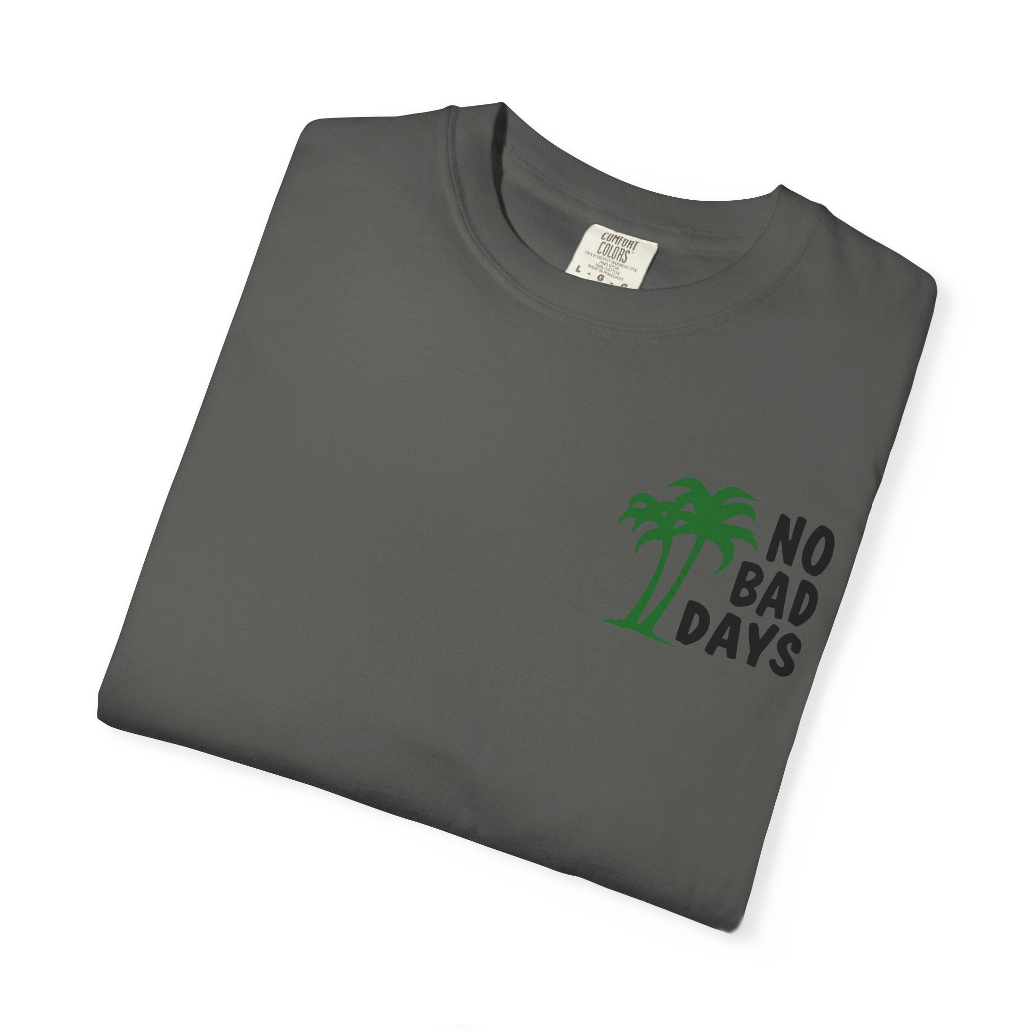 No Bad Days T-Shirt — Cabo Palm Beach Vacation Tee