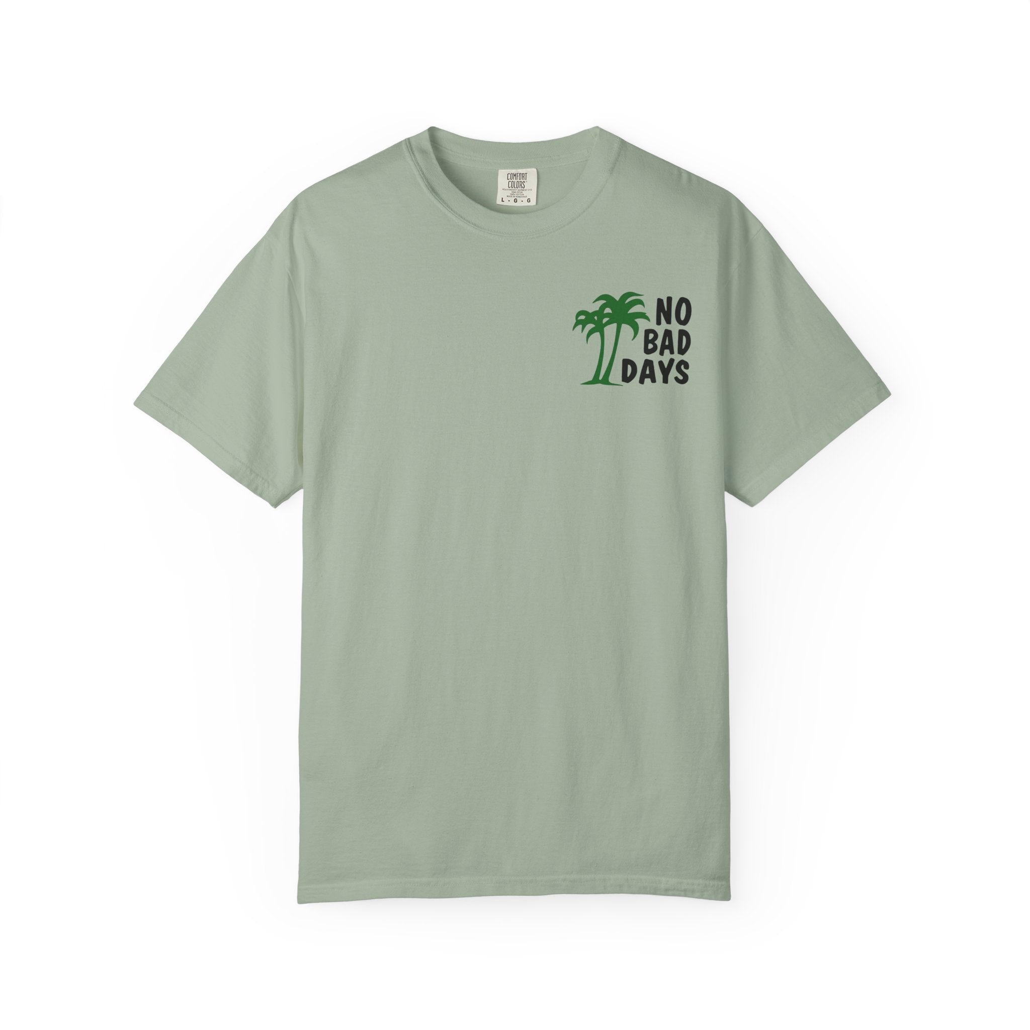 No Bad Days T-Shirt — Cabo Palm Beach Vacation Tee