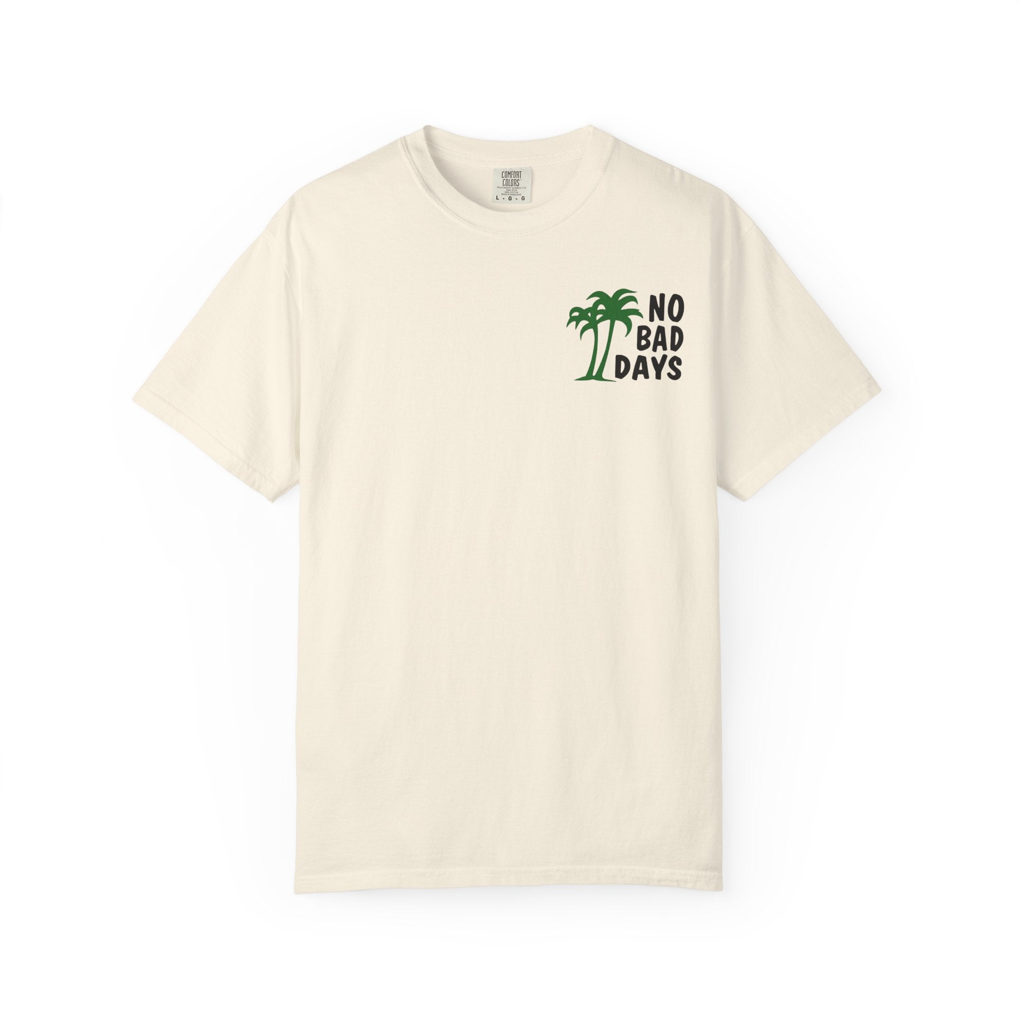 No Bad Days T-Shirt — Cabo Palm Beach Vacation Tee