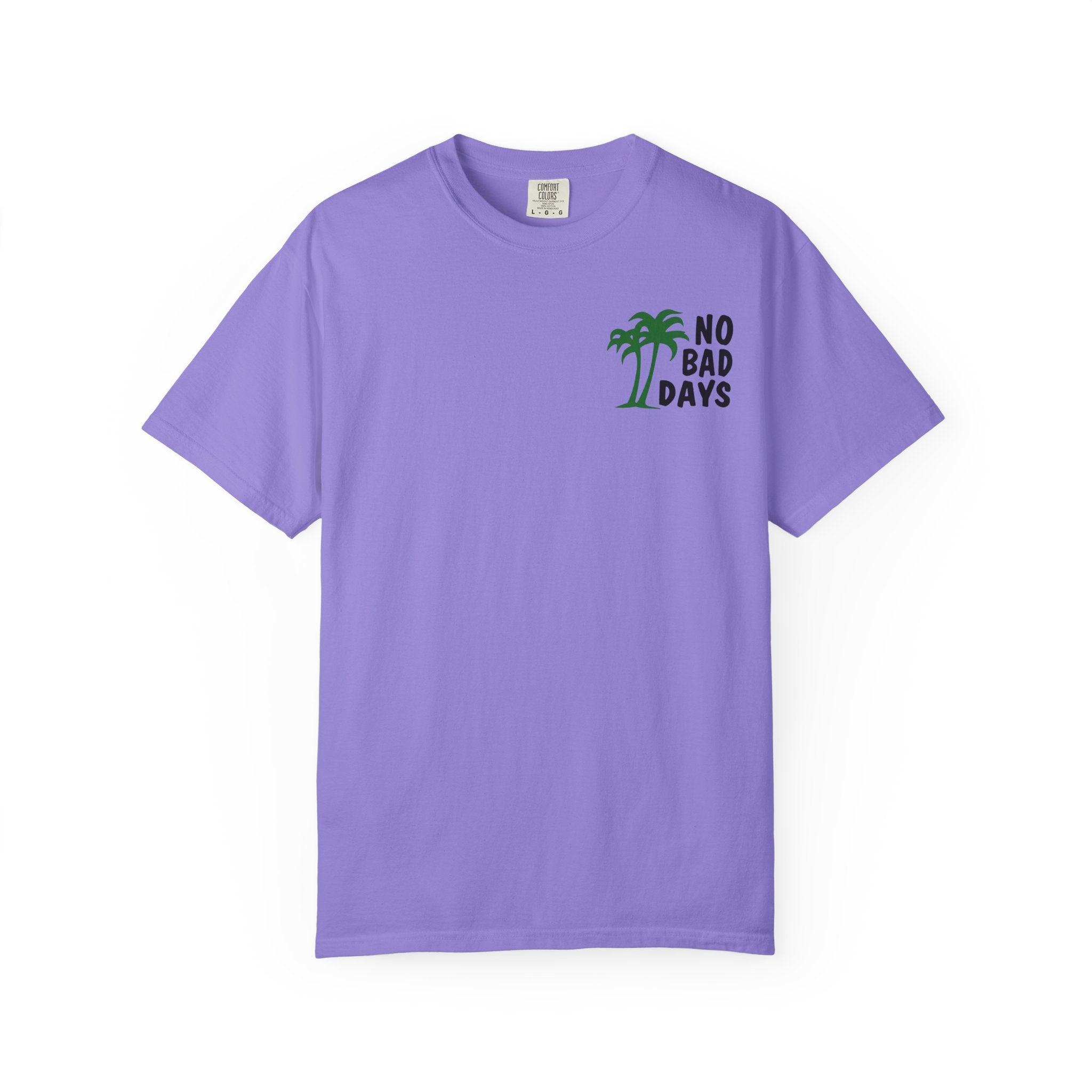 No Bad Days T-Shirt — Cabo Palm Beach Vacation Tee