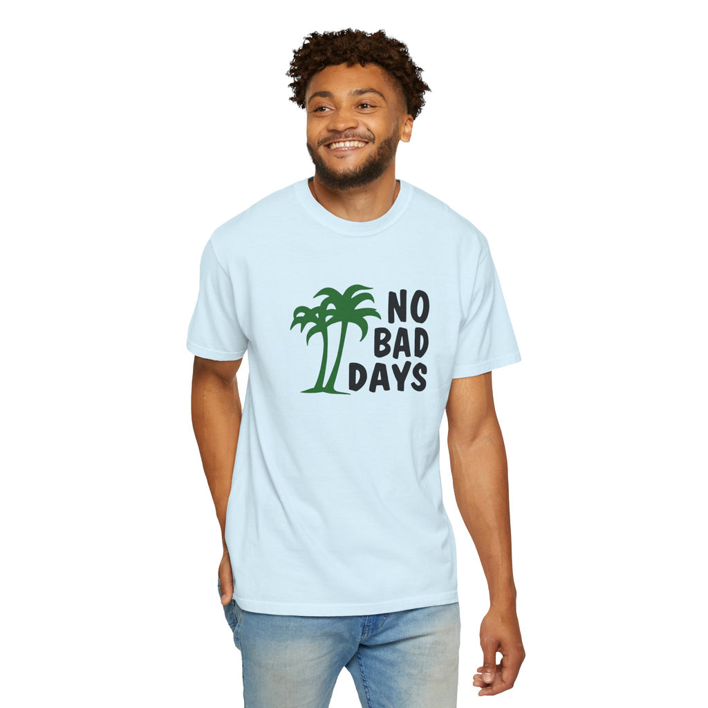No Bad Days Palm Tree T-Shirt — Casual Beach Vibe Graphic Tee