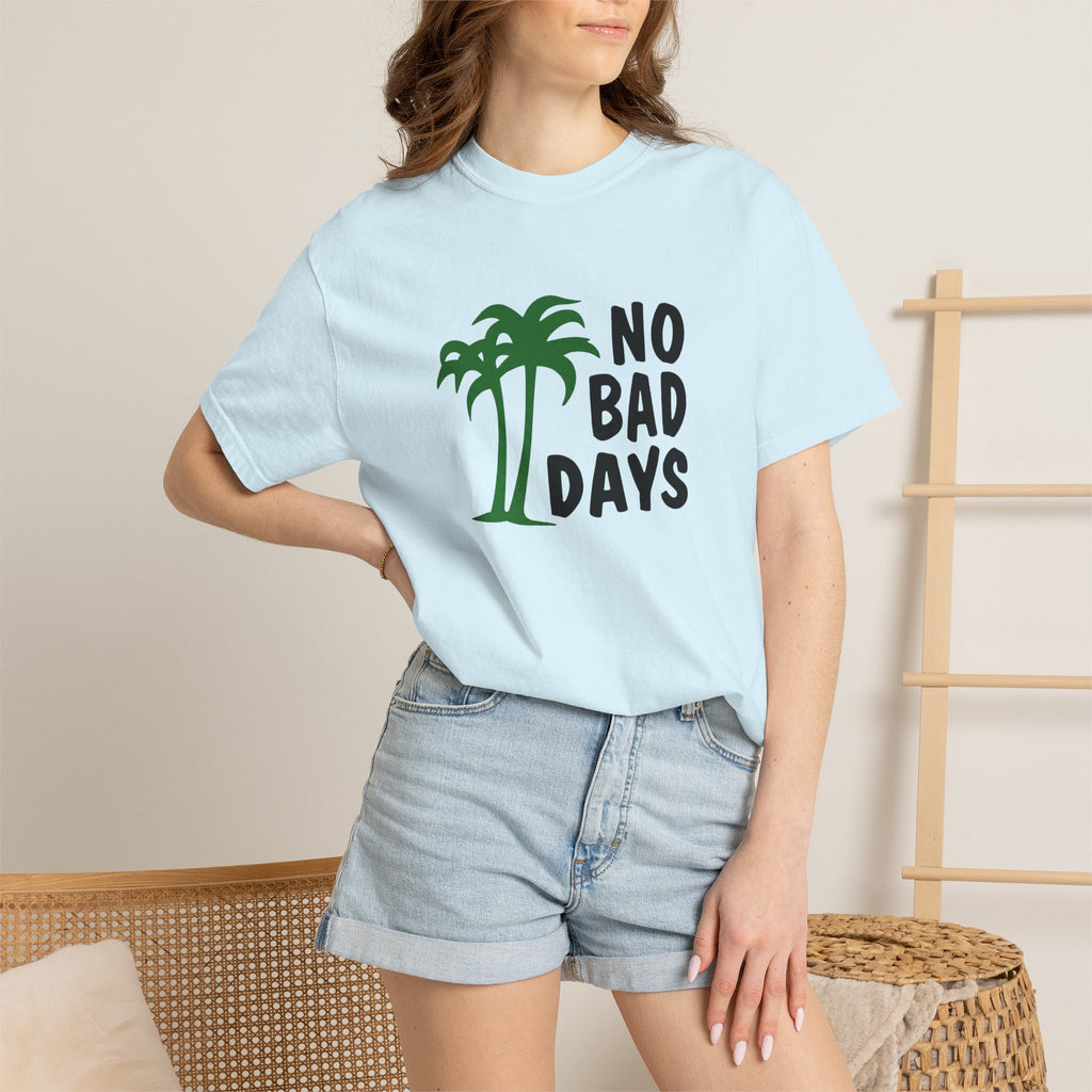 No Bad Days Palm Tree T-Shirt — Casual Beach Vibe Graphic Tee