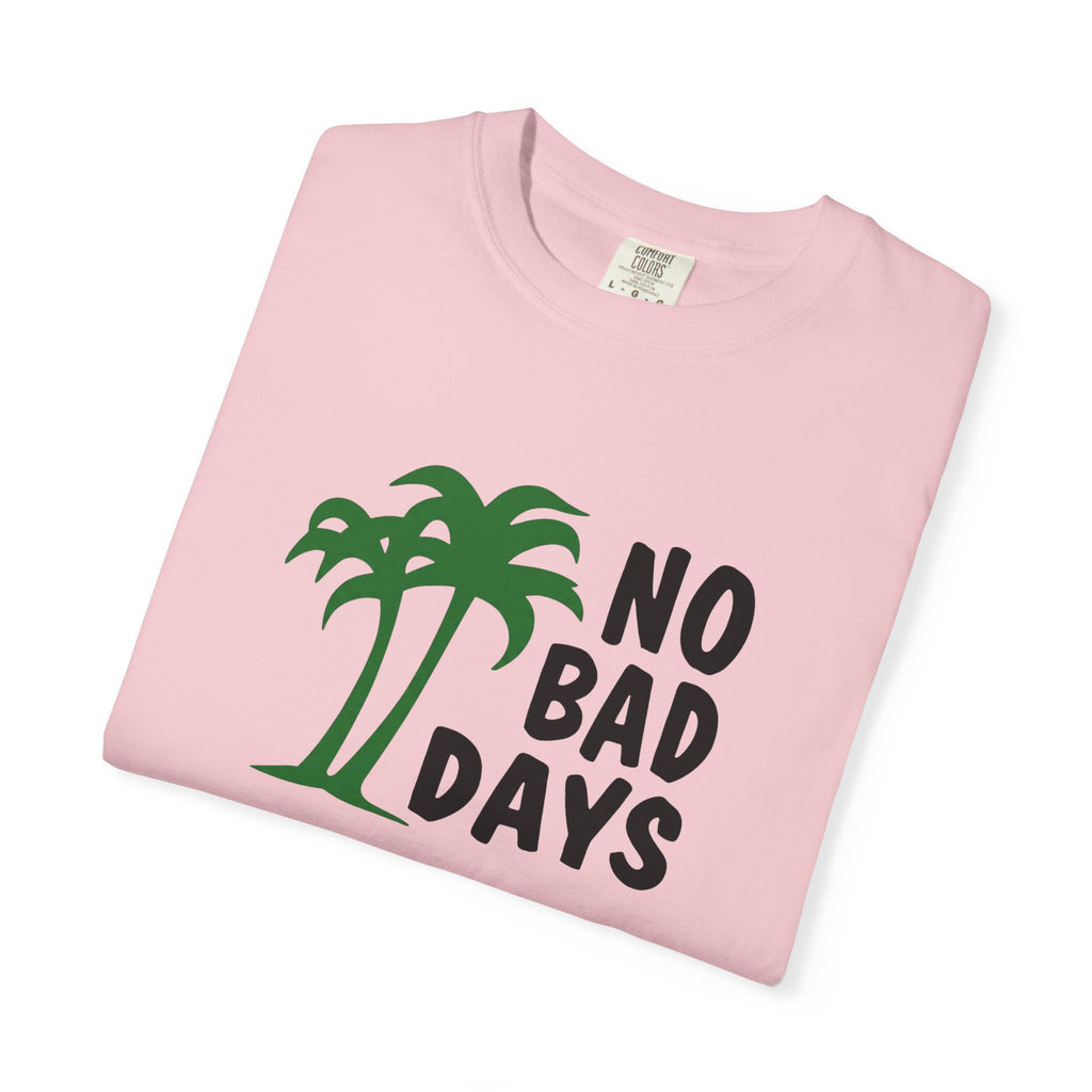 No Bad Days Palm Tree T-Shirt — Casual Beach Vibe Graphic Tee