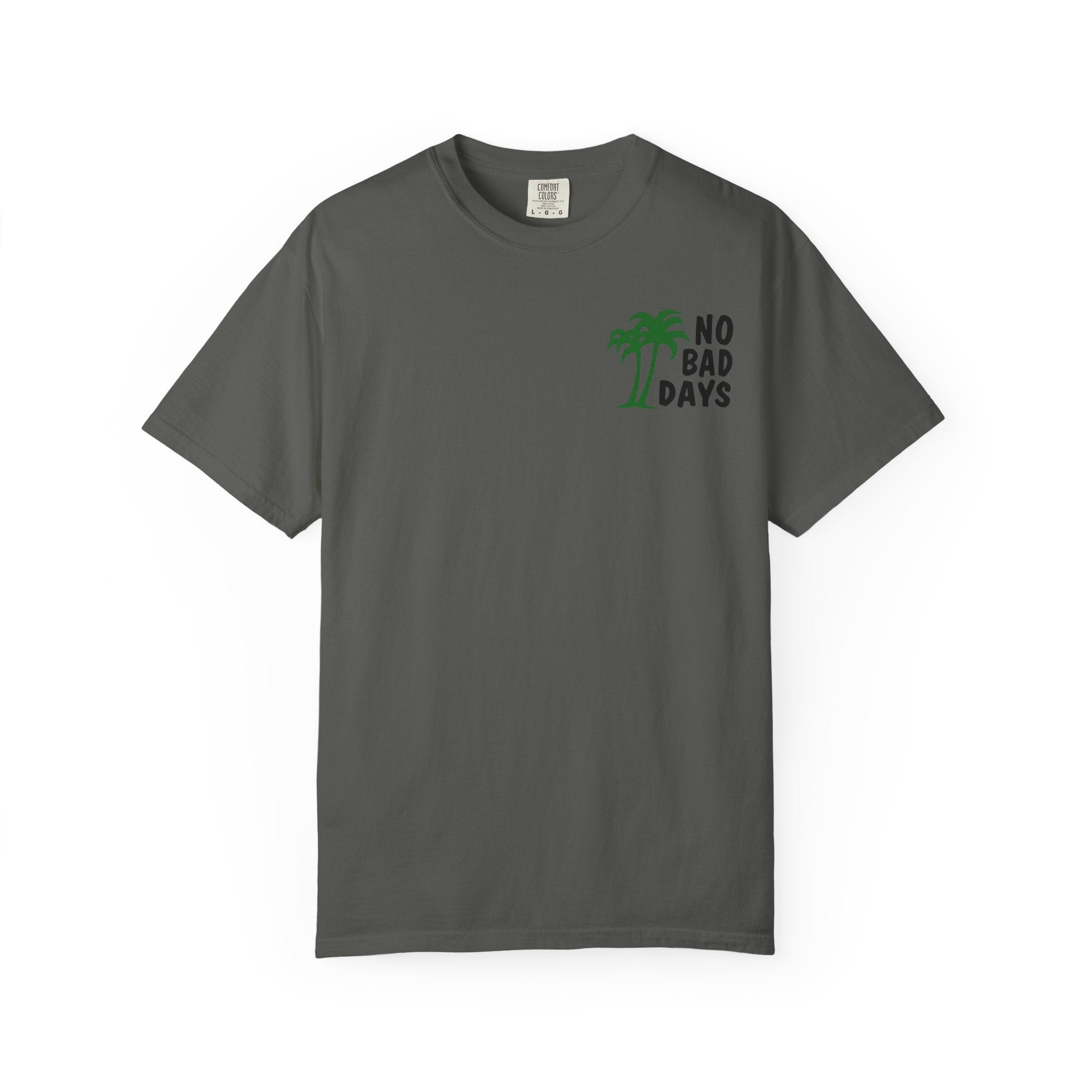 No Bad Days T-Shirt — Cabo Palm Beach Vacation Tee