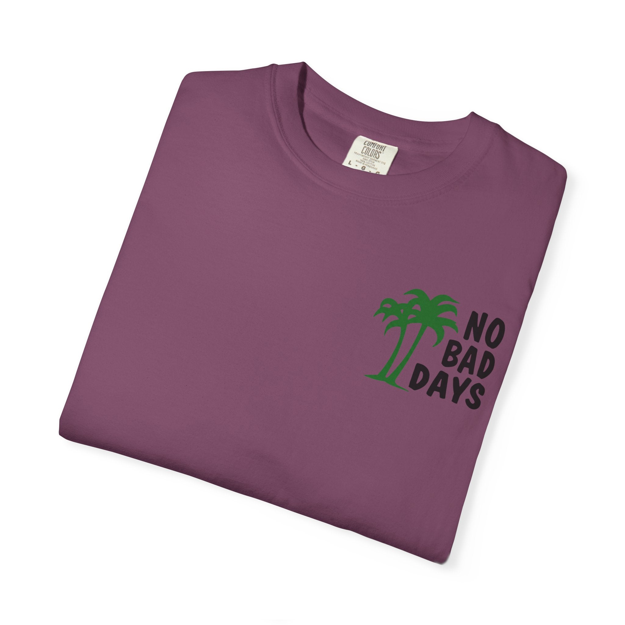 No Bad Days T-Shirt — Cabo Palm Beach Vacation Tee