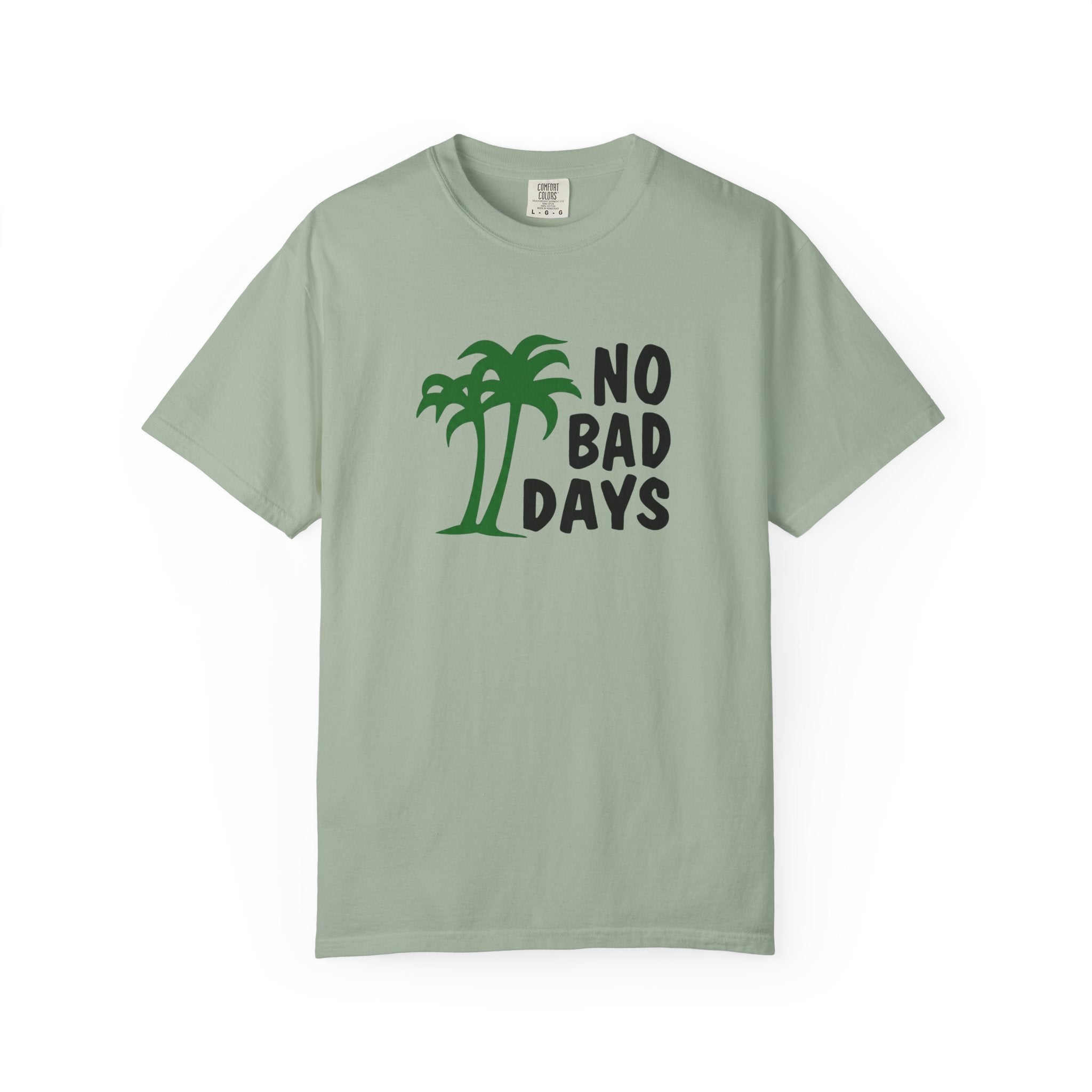 No Bad Days Palm Tree T-Shirt — Casual Beach Vibe Graphic Tee