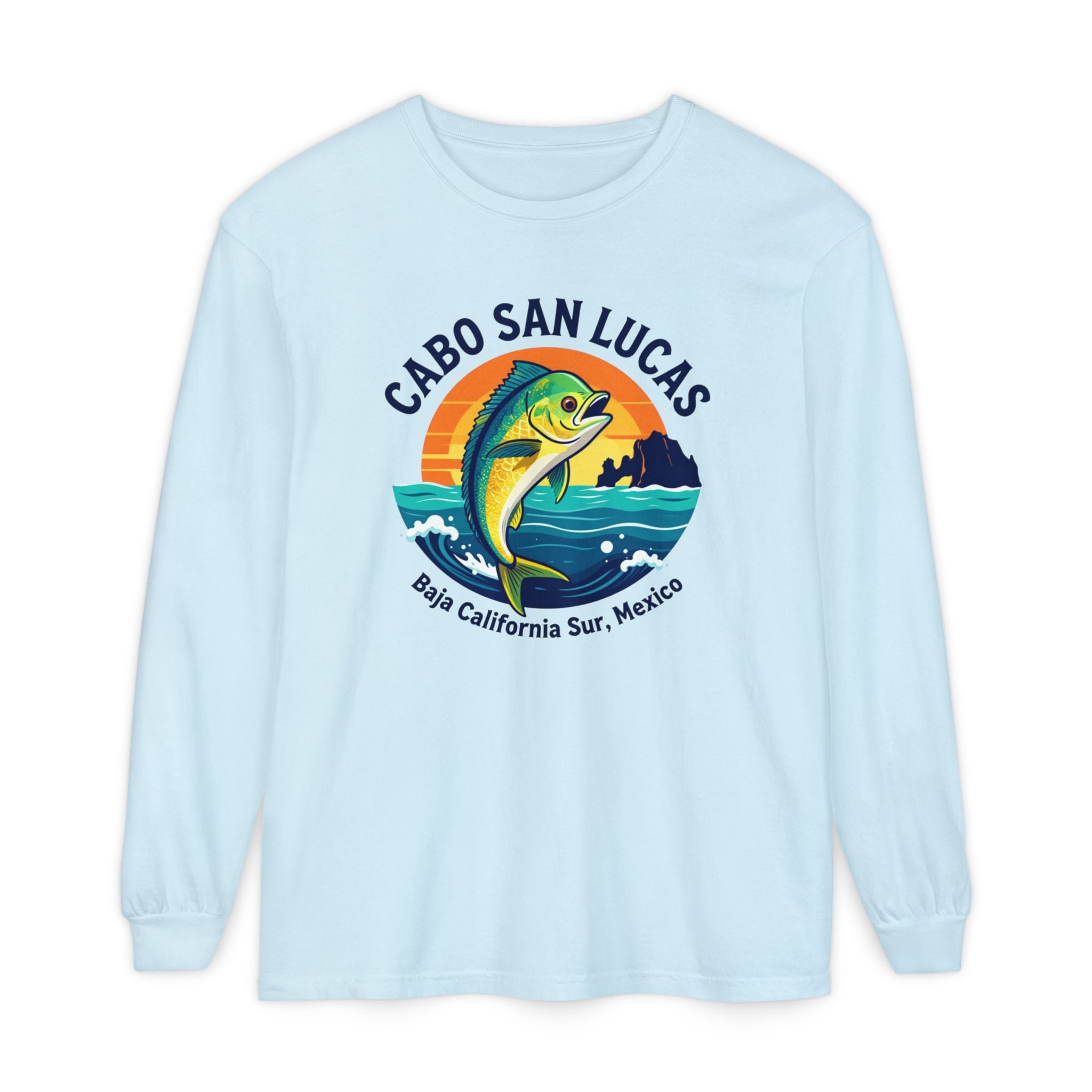 Cabo San Lucas Mahi Fishing Long Sleeve Tee