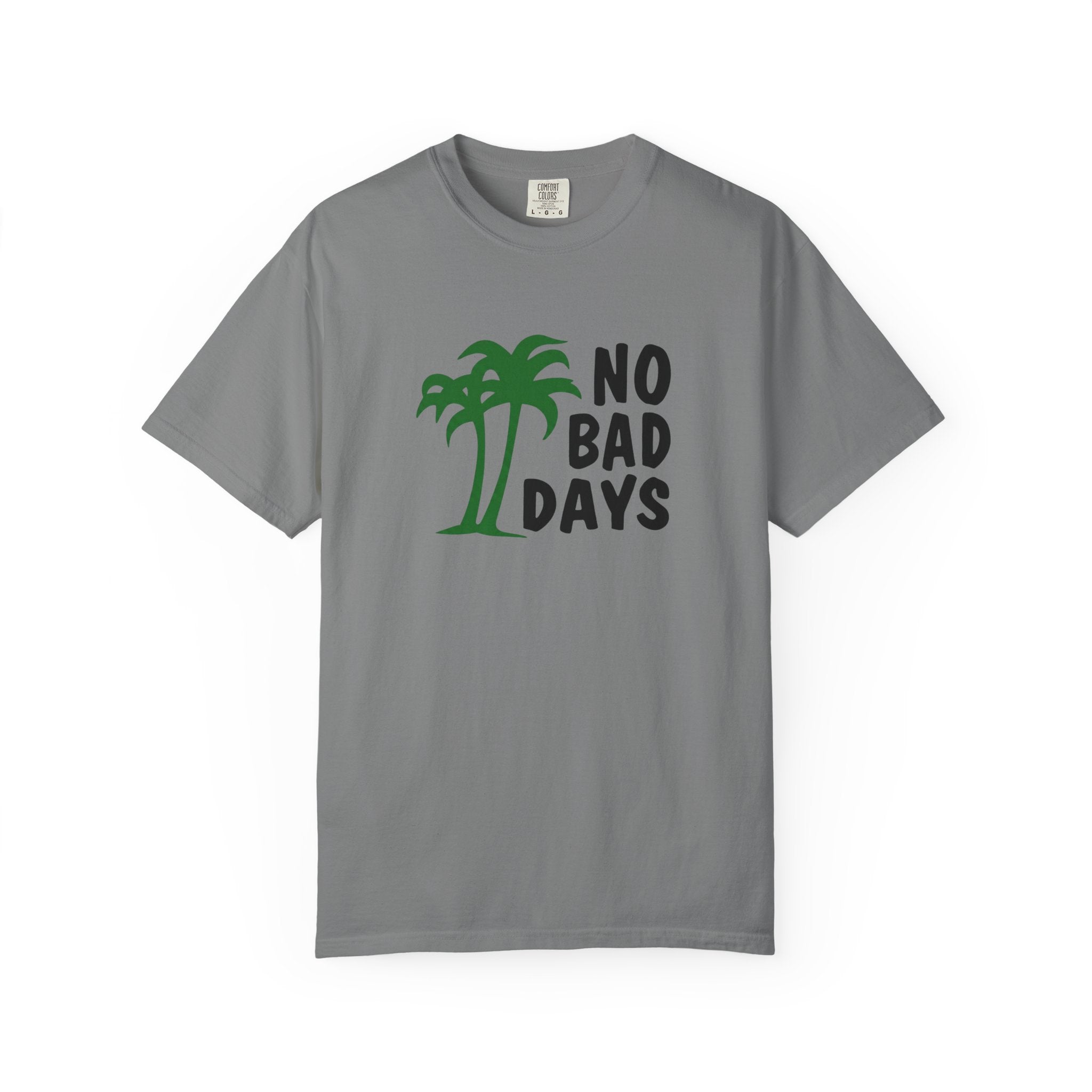 No Bad Days Palm Tree T-Shirt — Casual Beach Vibe Graphic Tee