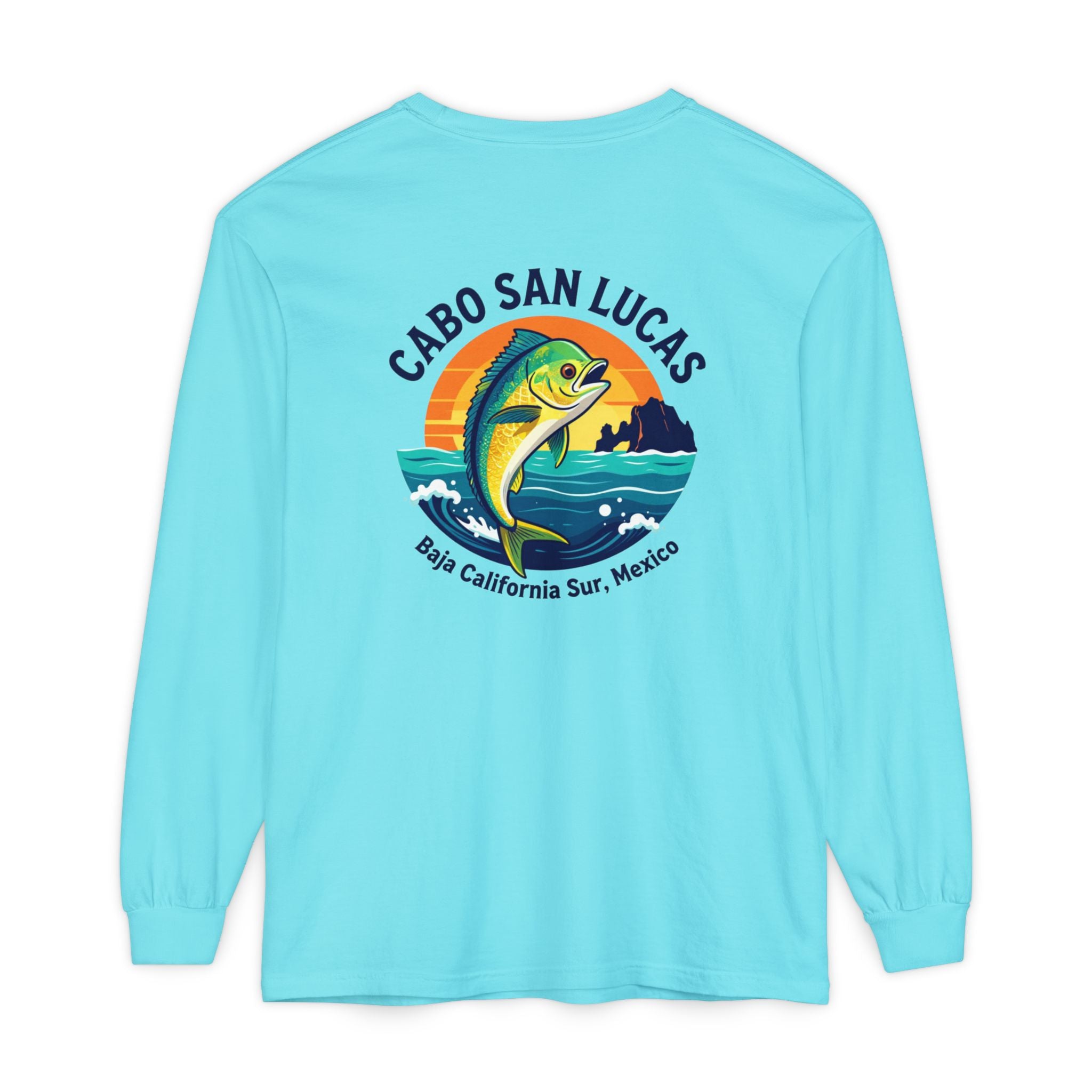 Cabo San Lucas Mahi Fishing Long Sleeve Tee