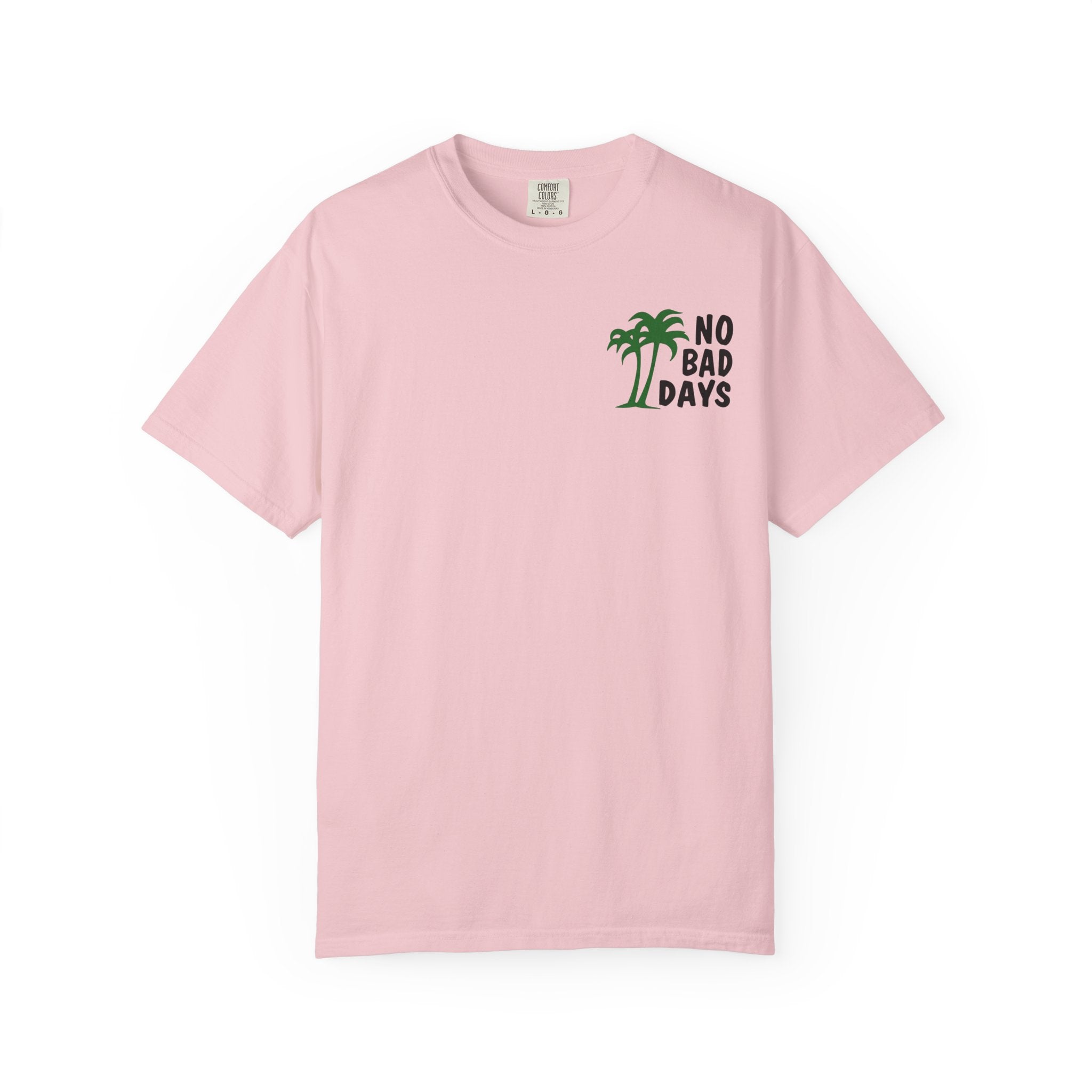 No Bad Days T-Shirt — Cabo Palm Beach Vacation Tee